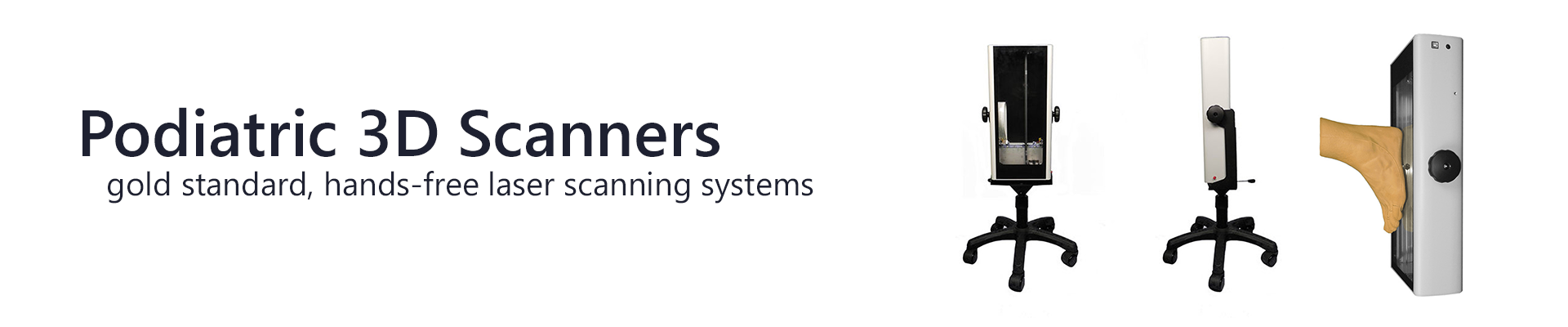 Podiatric 3D Scanners